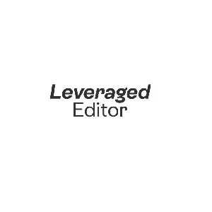 Leveraged Editor – THE LEVERAGED EDITOR – LEVERAGED EDITS BY BRETT FULLY 2024-1
